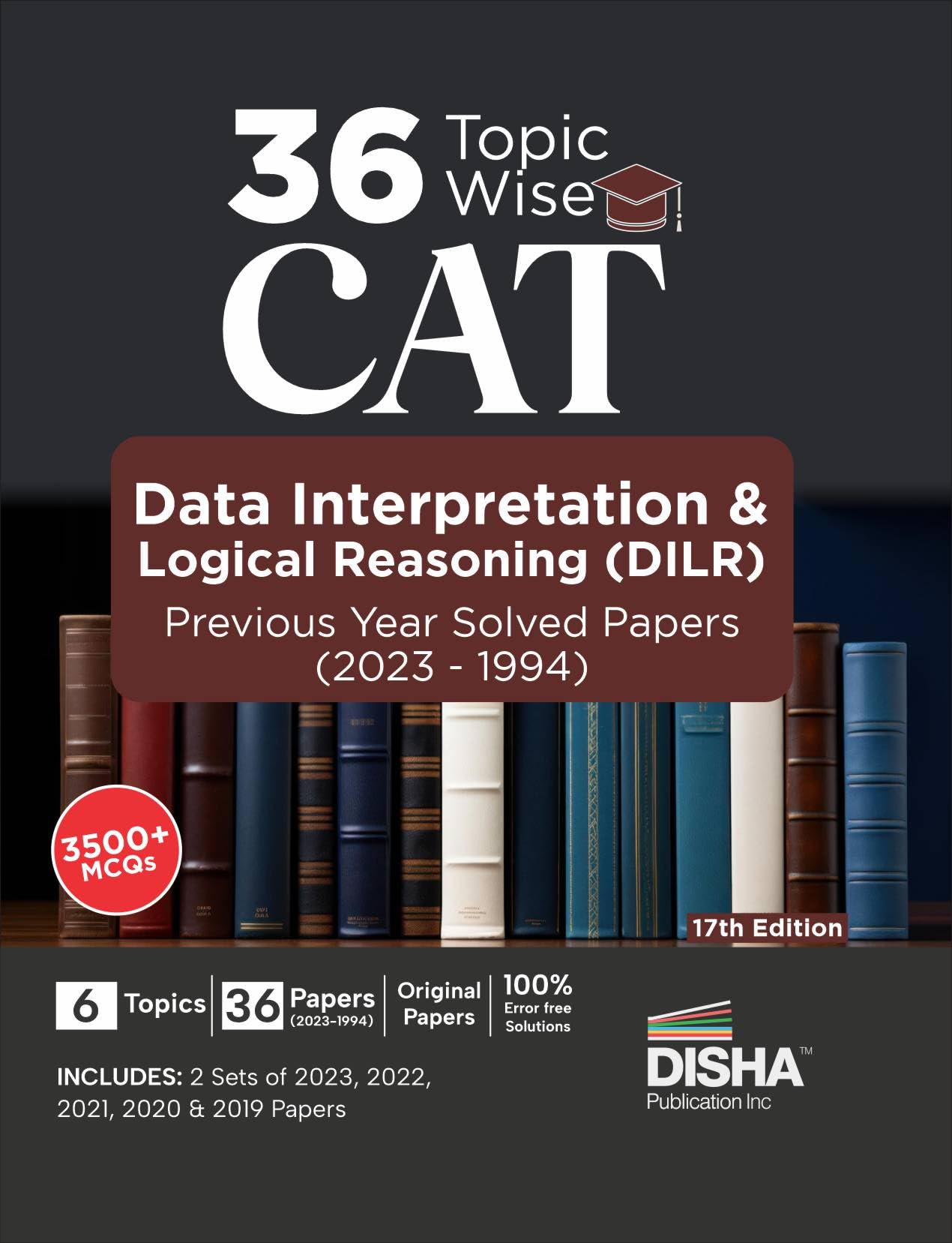 36 TopicWise Cat Data Interpretation & Logical Reasoning (Dilr) Previous Year Solved Papers (2023  1994) 17Th Edition | Previo