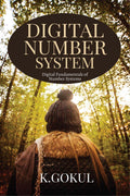 Digital Number systems : Fundamentals of Number System