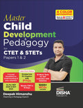 Master Child Development & Pedagogy For Ctet & Stet Papers 1 & 2 | Powered With 4 Color Infographics, Previous Year Questions & 