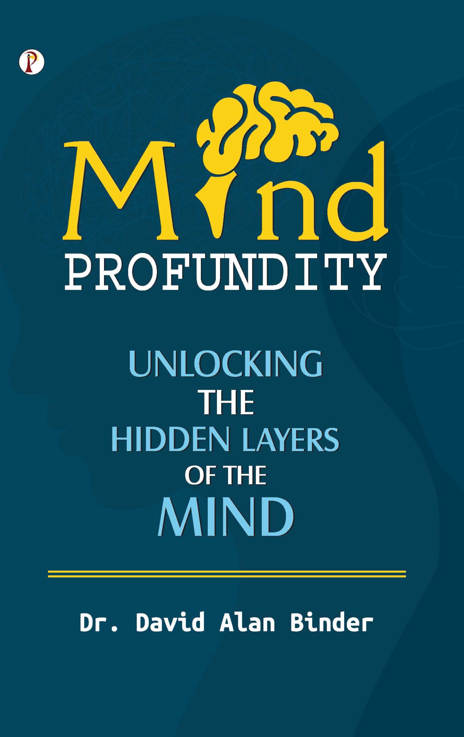 MIND PROFUNDITY