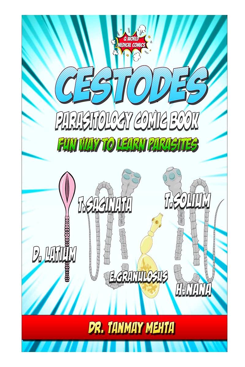 Cestodes: Parasitology Comic Book : Fun Way To Learn Parasites