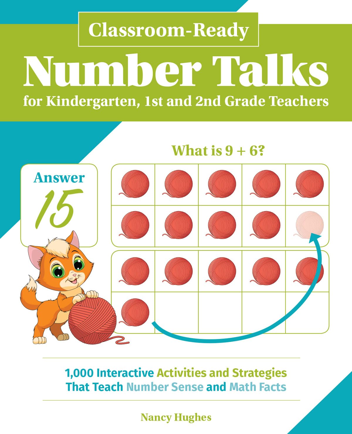 ClassroomReady Number Talks for Kindergarten, First and Second Grade Teachers: 1000 Interactive Activities and Strategies that 