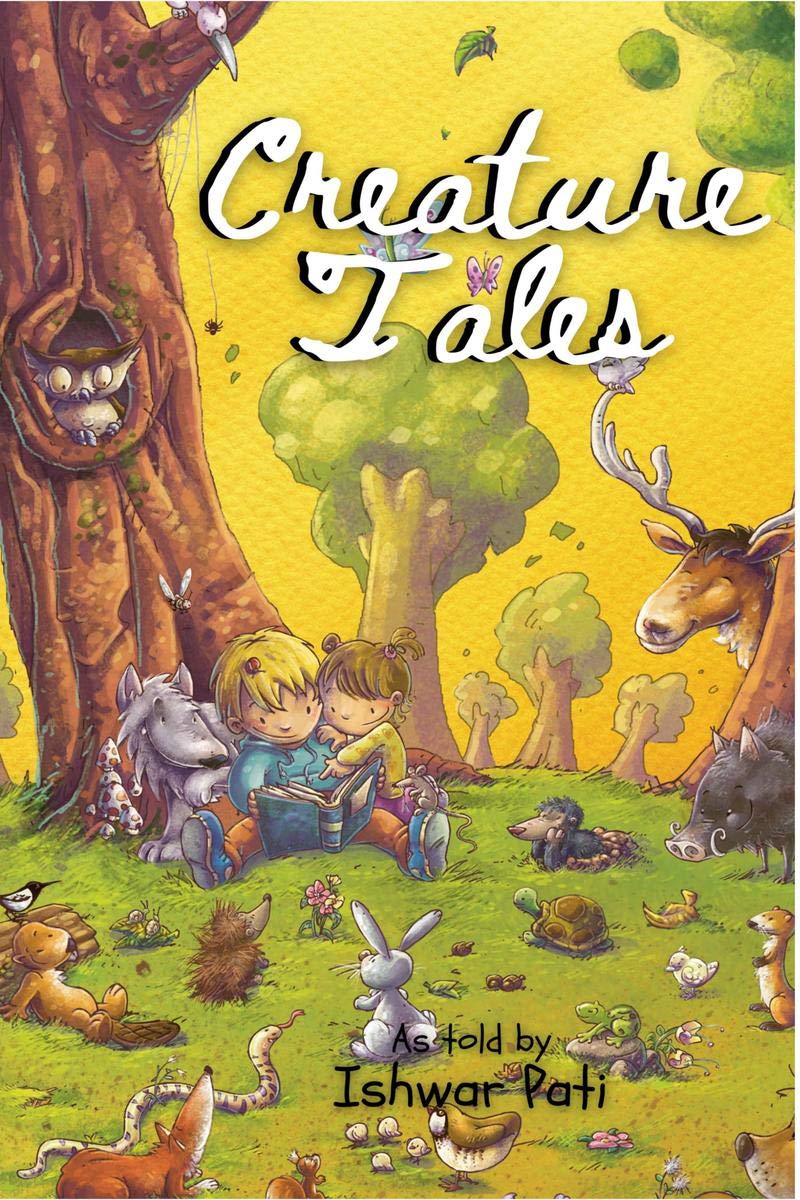 Creature Tales : Tales From The Animal Kingdom
