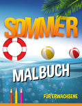 Sommer Malbuch: entspannende StrandUrlaubsSzenen, friedliche OzeanLandschaften
