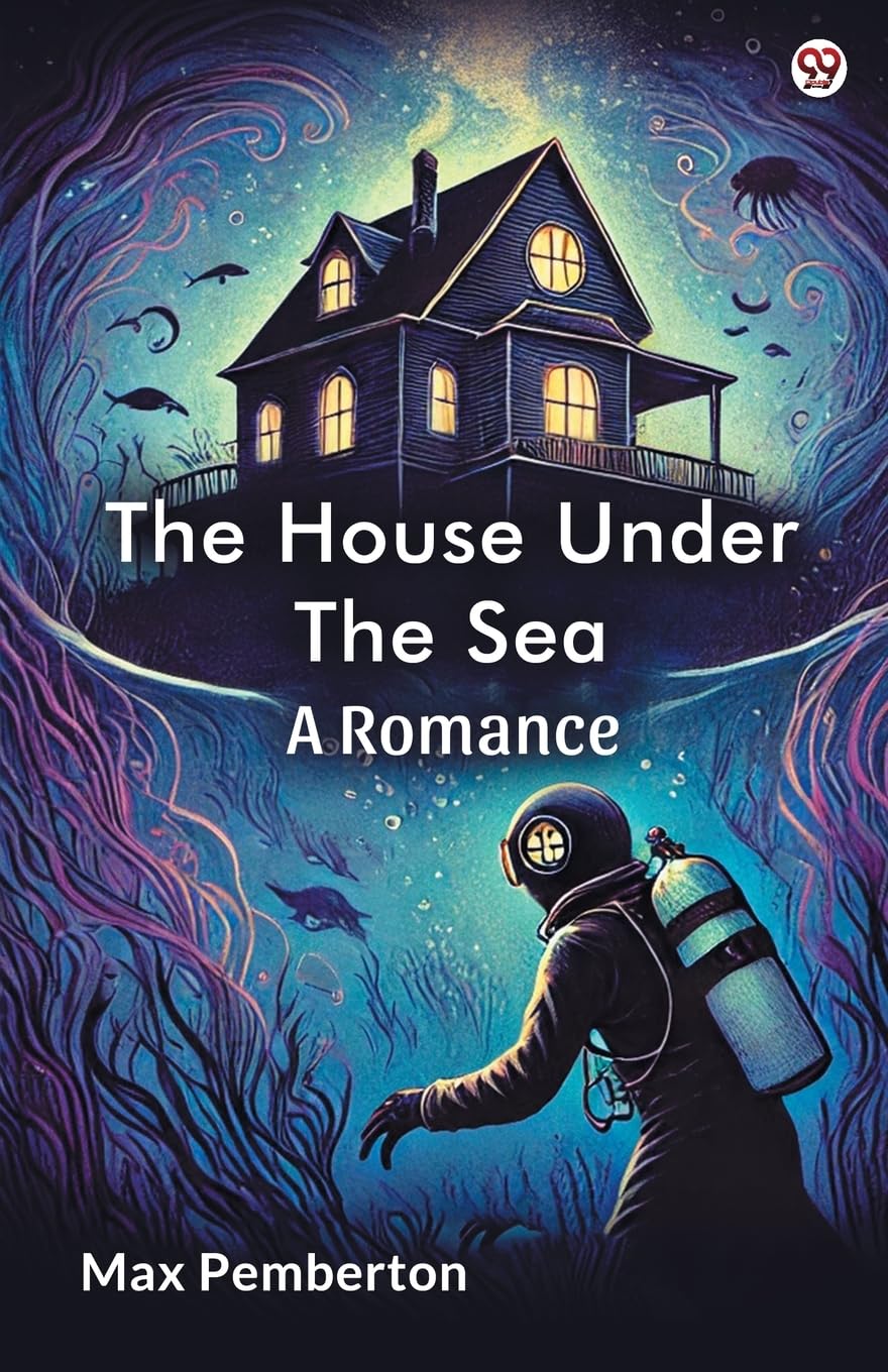 The House Under The SeaA Romance (Edition1)