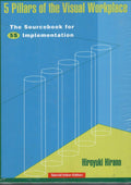 5 Pillars of the Visual Workplace : The Sourcebook for 5S Implementation (2019)