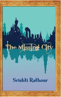 The Missing City