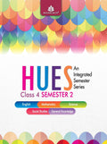Hues Class 4, Semester 2