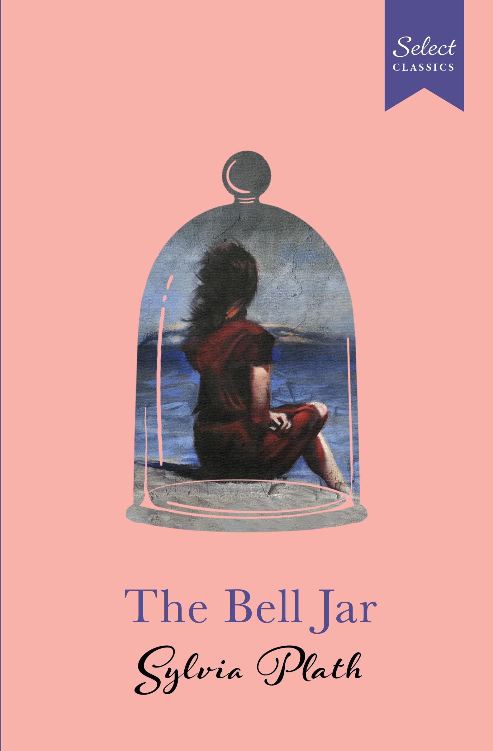 The Bell Jar: (Original, Unabridged Classic, Premium Hardbound Collectors Edition, Ideal for Gifting)