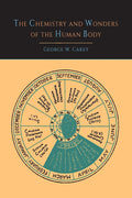 The Chemistry And Wonders Of The Human Body