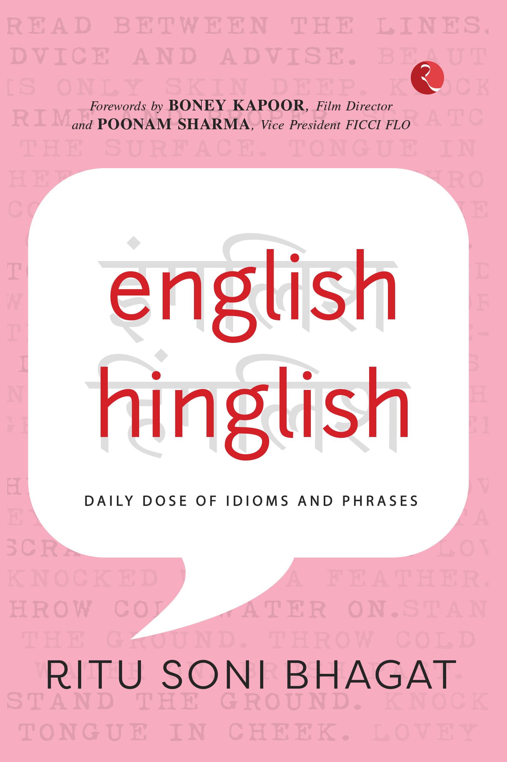 English Hinglish : Daily Dose Of Idioms And Phrases