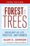 Forest And The Trees: Sociology As Life, Practice, And Promise
