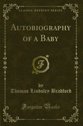Autobiography of a Baby (Classic Reprint)