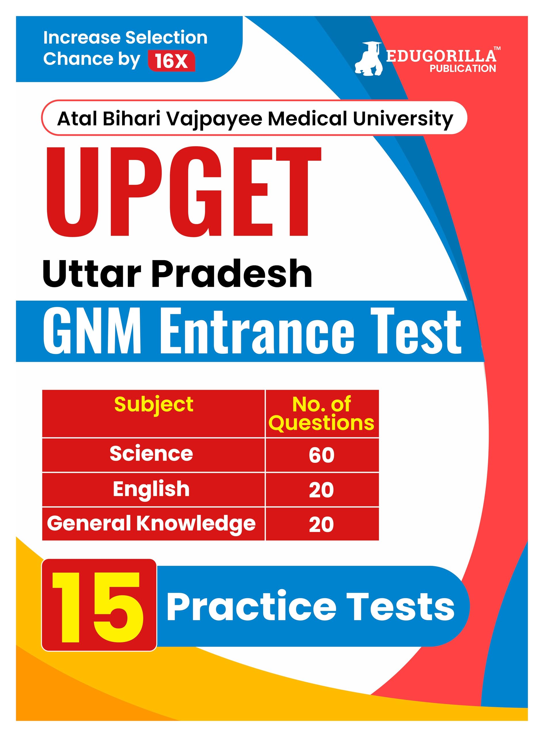 UPGET  Uttar Pradesh GNM Entrance Test Preparation Book (English Edition) | 15 Practice Mock Tests (1500+ Solved MCQs) | Free A