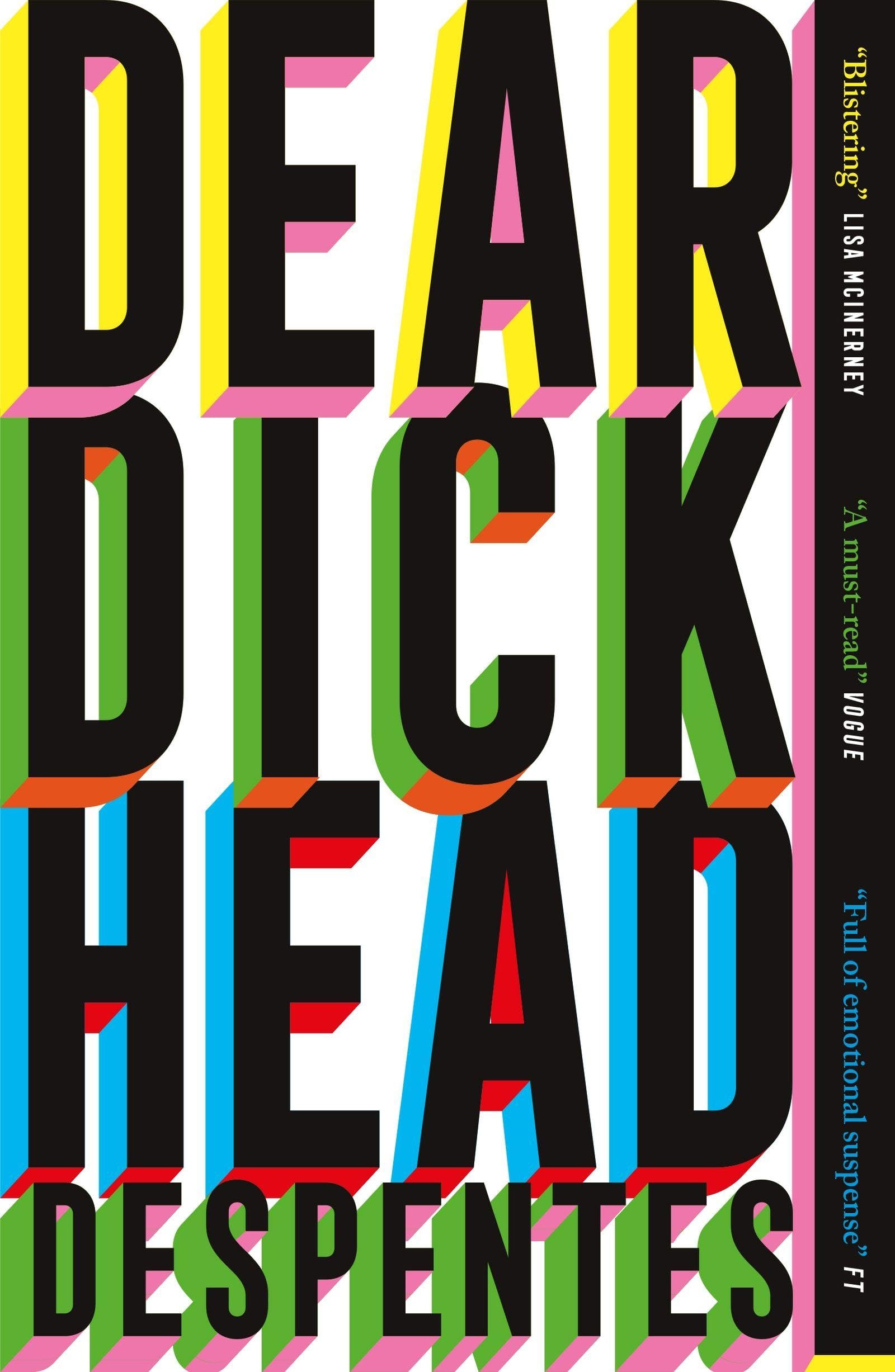 Dear Dickhead: A Telegraph Best Novel Of The Year