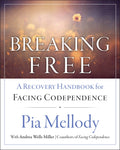 Breaking Free: A Recovery Workbook for Facing Codependence