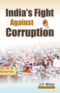 IndiaS Fight Against Corruption
