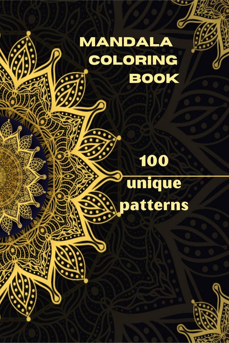 Mandalas Coloring Book : Amazing Mandalas Coloring Book | Coloring Pages for Meditation and Mindfulness | Stress Relieving and R