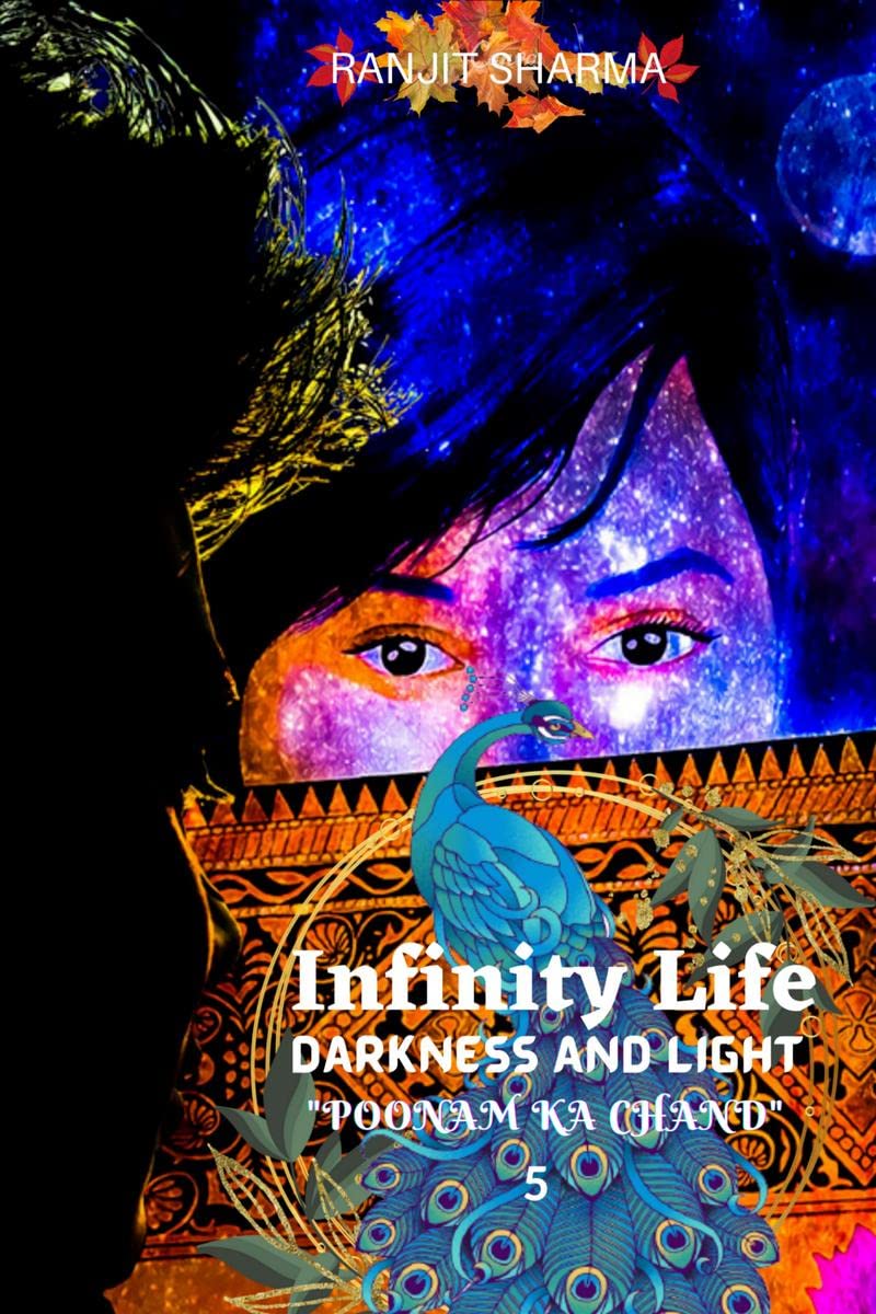 Infinity Life : Darkness And Light  Poonam Ka Chand