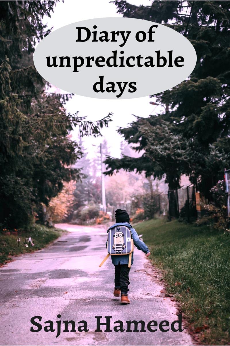 Diary of unpredictable days