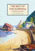 Seat of the Scornful: A Devon Mystery