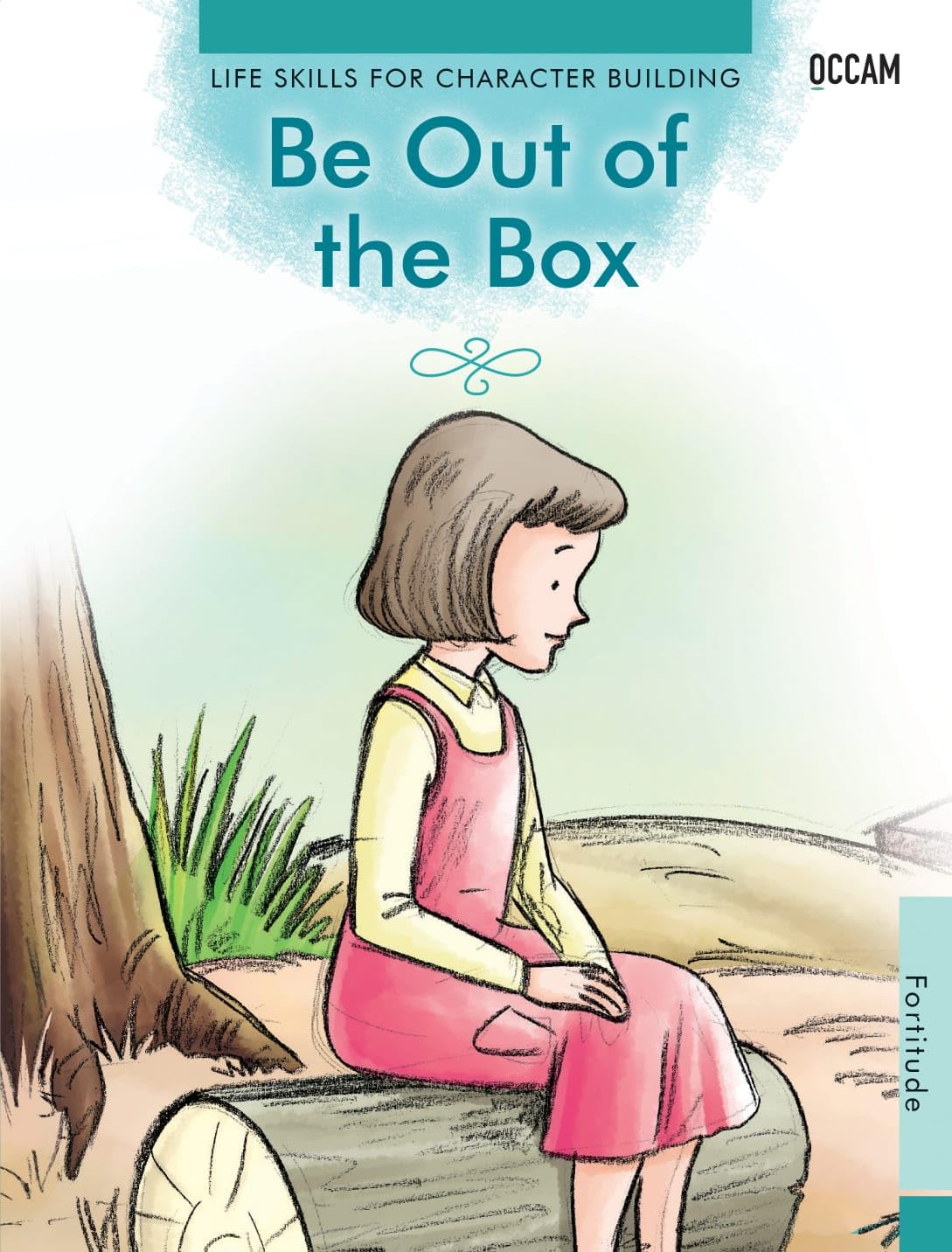 Be Out of Box  Fortitude