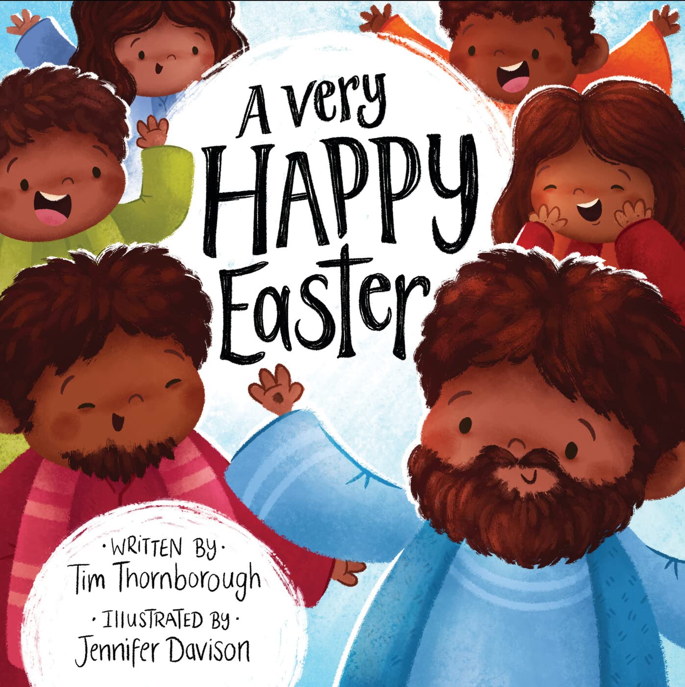 A Very Happy Easter (Very Best Bible Stories) (An Interactive Easter Bible Story for Kids Ages 2+)