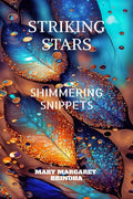 STRIKING STARS : SHIMMERING SNIPPETS