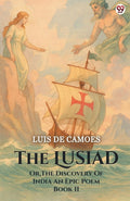 The Lusiad Or, The Discovery Of India An Epic Poem Book Ii