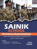 Sainik School Class 6 Entrance Exam YearWise Solved Papers (20202015) With 5 Mock Tests