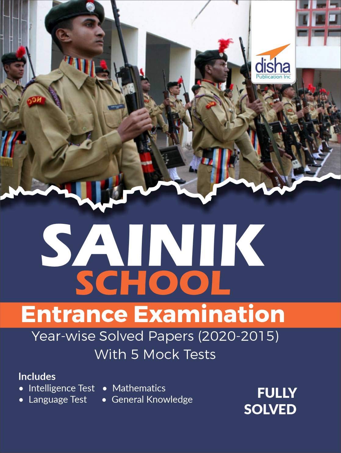 Sainik School Class 6 Entrance Exam YearWise Solved Papers (20202015) With 5 Mock Tests