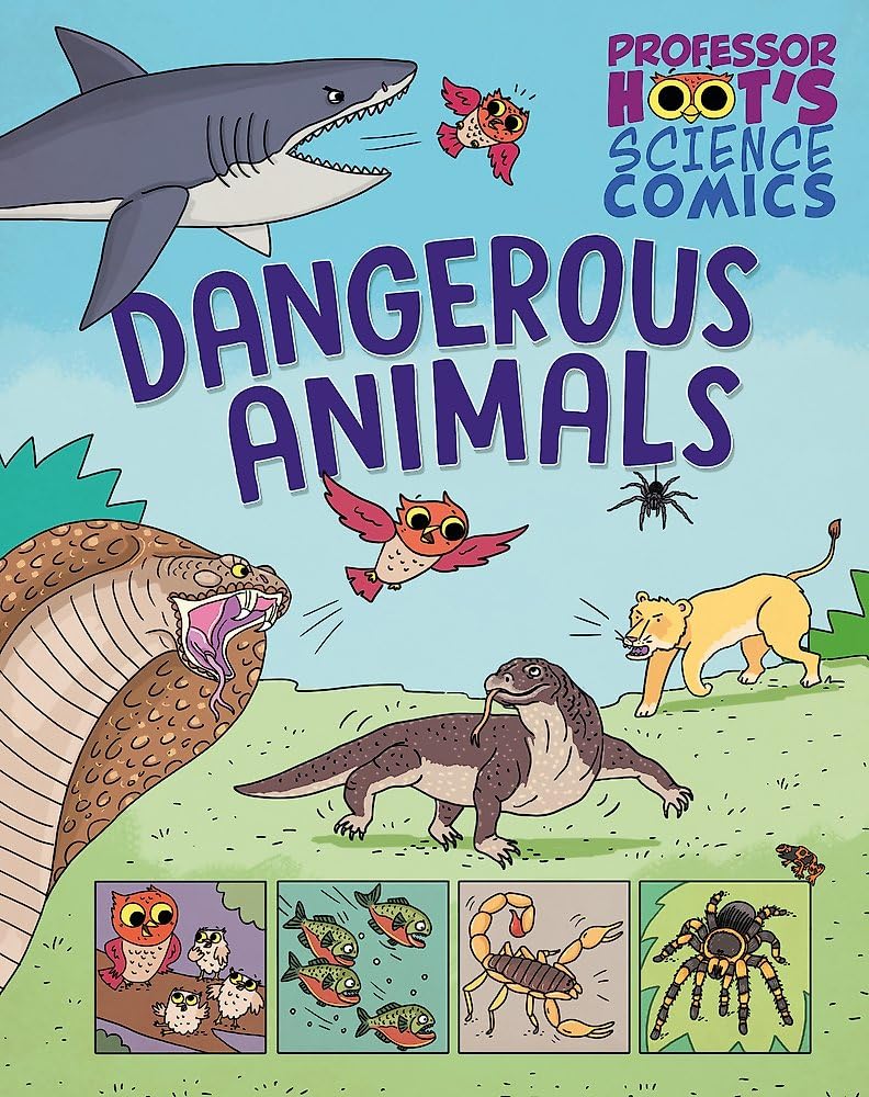 Professor Hoots Science Comics: Dangerous Animals