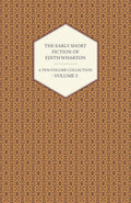 The Early Short Fiction of Edith Wharton  A TenVolume Collection  Volume 2