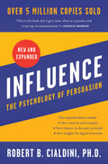 Influence : The Psychology Of Persuasion ( New And Expanded )
