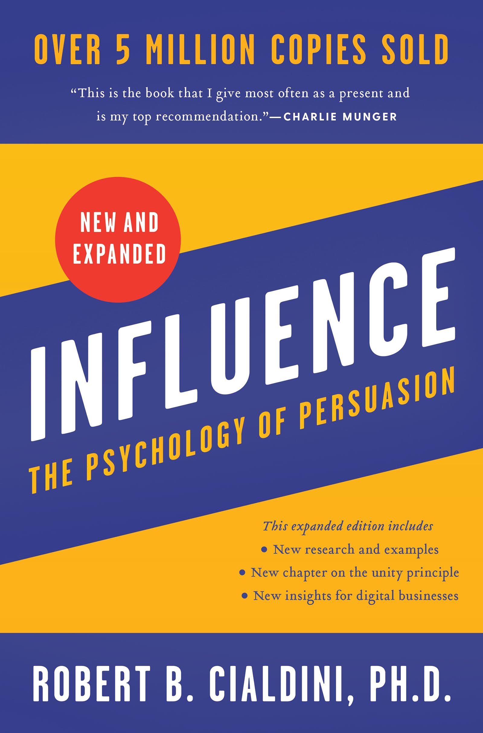 Influence : The Psychology Of Persuasion ( New And Expanded )