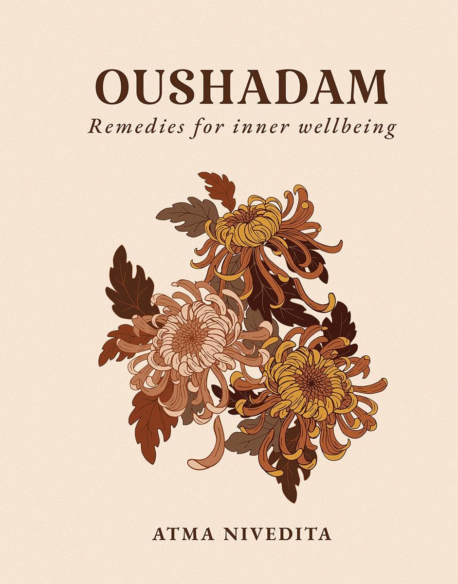Oushadam: Remedies For Inner Wellbeing