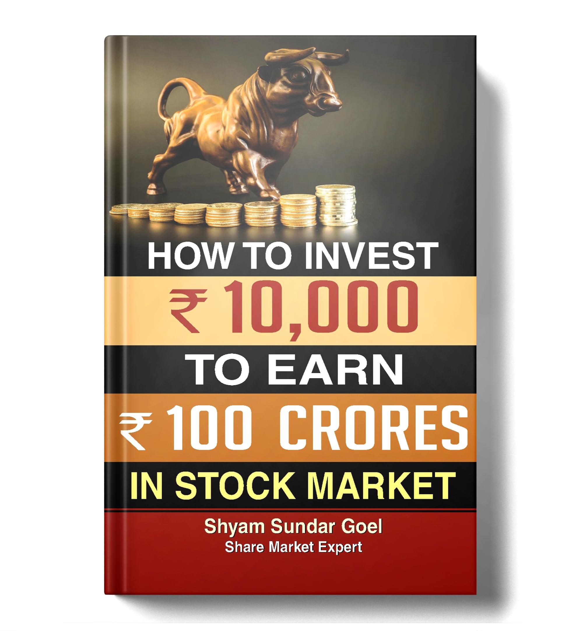 How to Invest 10000 to Earn 100 Crores in Stock Market