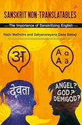 Sanskrit NonTranslatables : The Importance of Sanskritizing English