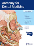 Anatomy for Dental Medicine 3rd Ed.