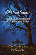 If I had known: A book for the moments we didnt realise were the last