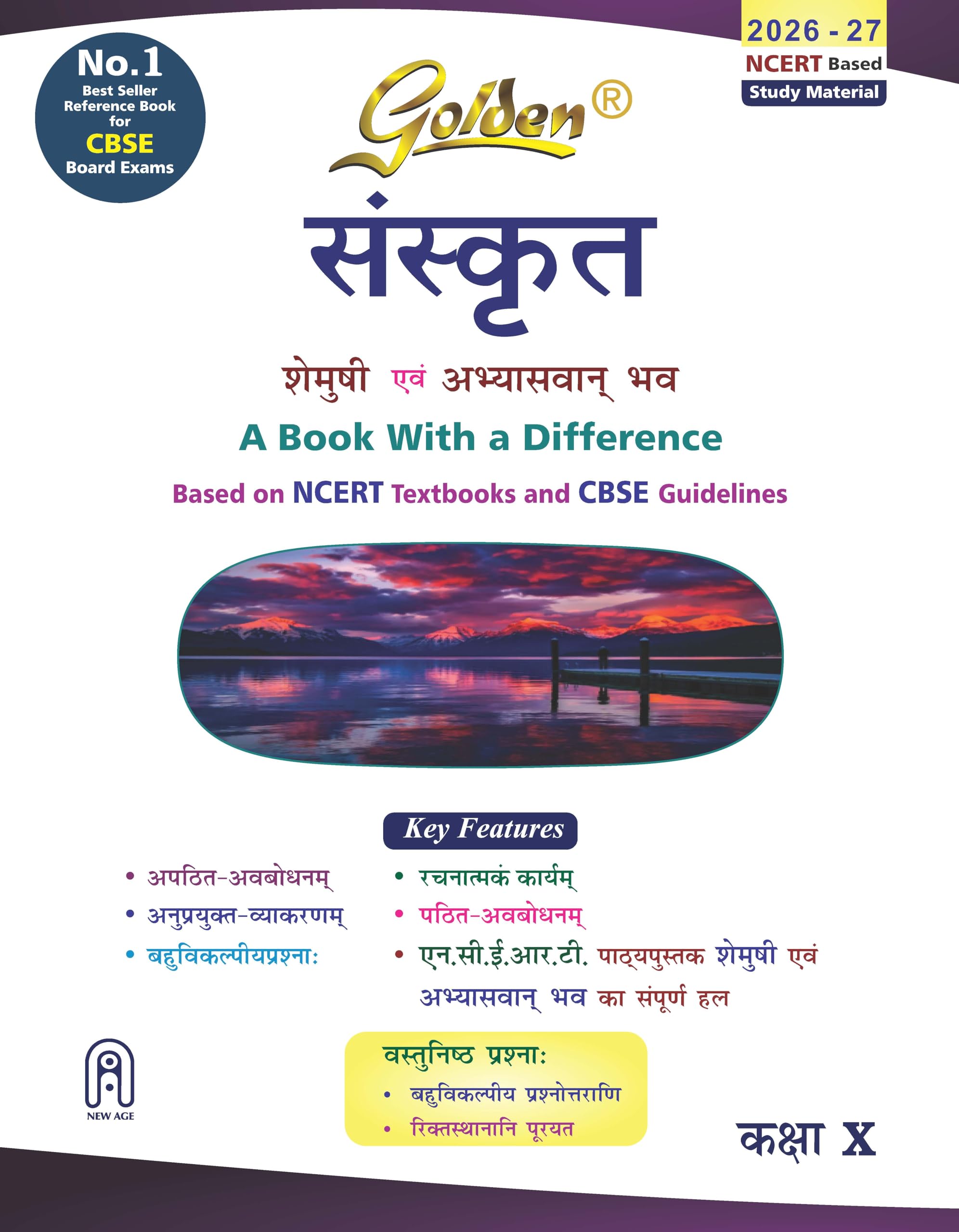 Golden Sanskrit: Based On New Ncert Shemushi And Abhyaswan Bhav For Class 10 (For Cbse 2027 Board Exams Includes Objective Type 