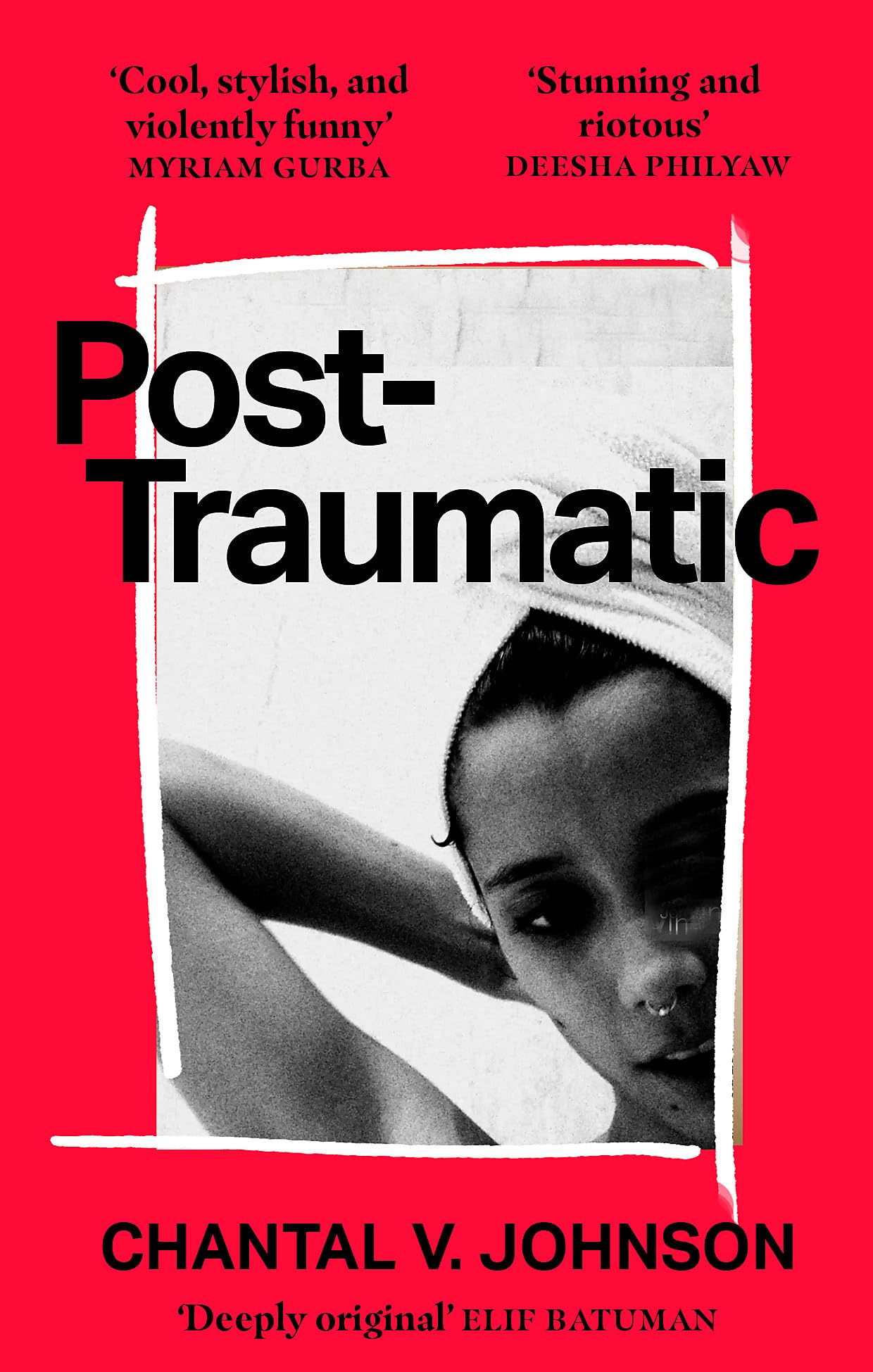 PostTraumatic: Utterly compelling literary fiction about survival, hope and second chances
