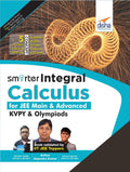 Smarter Integral Calculus For Jee Main, Advanced, Kvpy & Olympiads