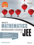 Wileys Mathematics Refresher Course for JEE