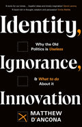 Identity, Ignorance, Innovation