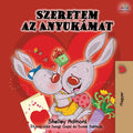 I Love My Mom  Hungarian Edition (Hungarian Bedtime Collection)