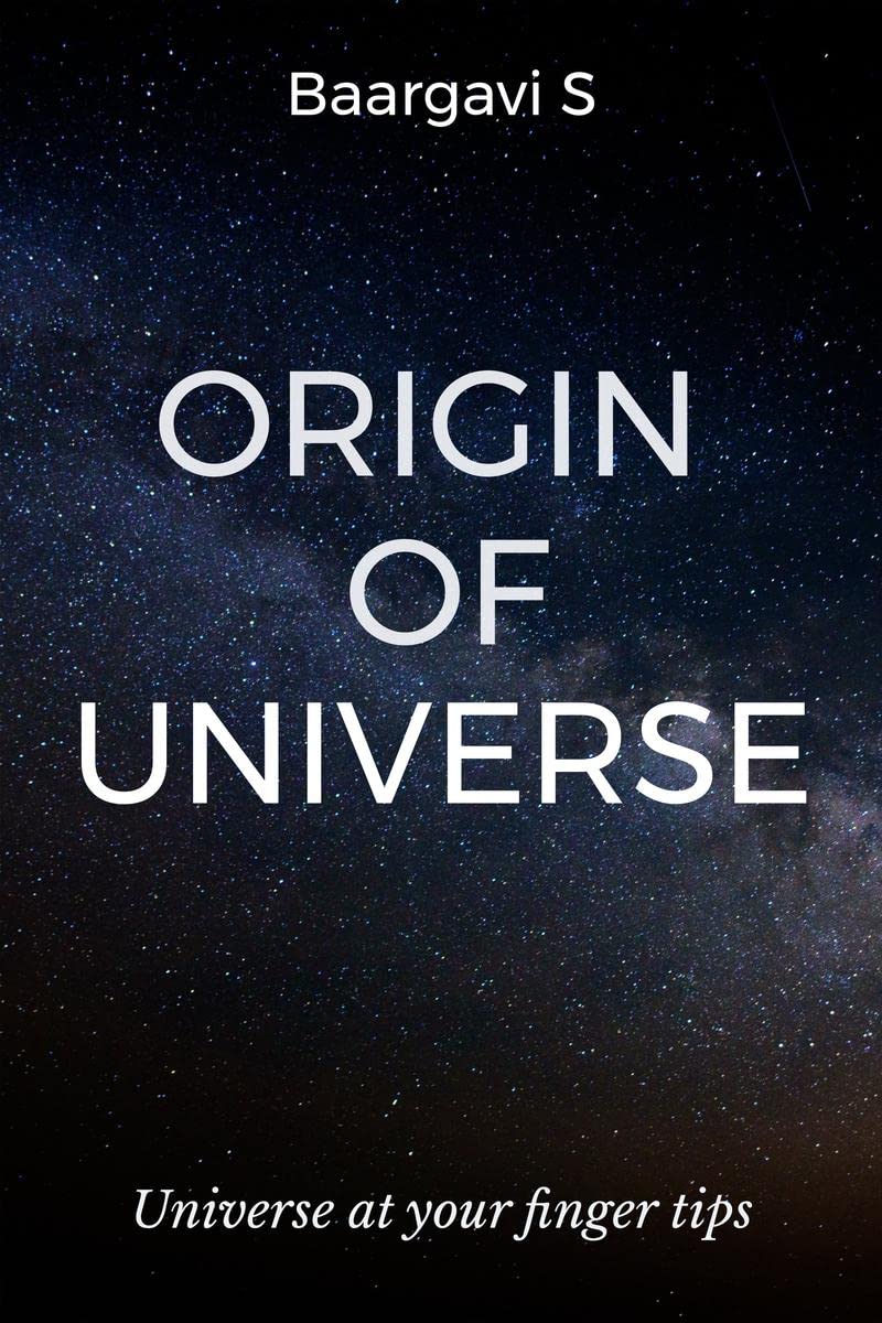 Origin Of Universe : Universe At Your Finger Tips