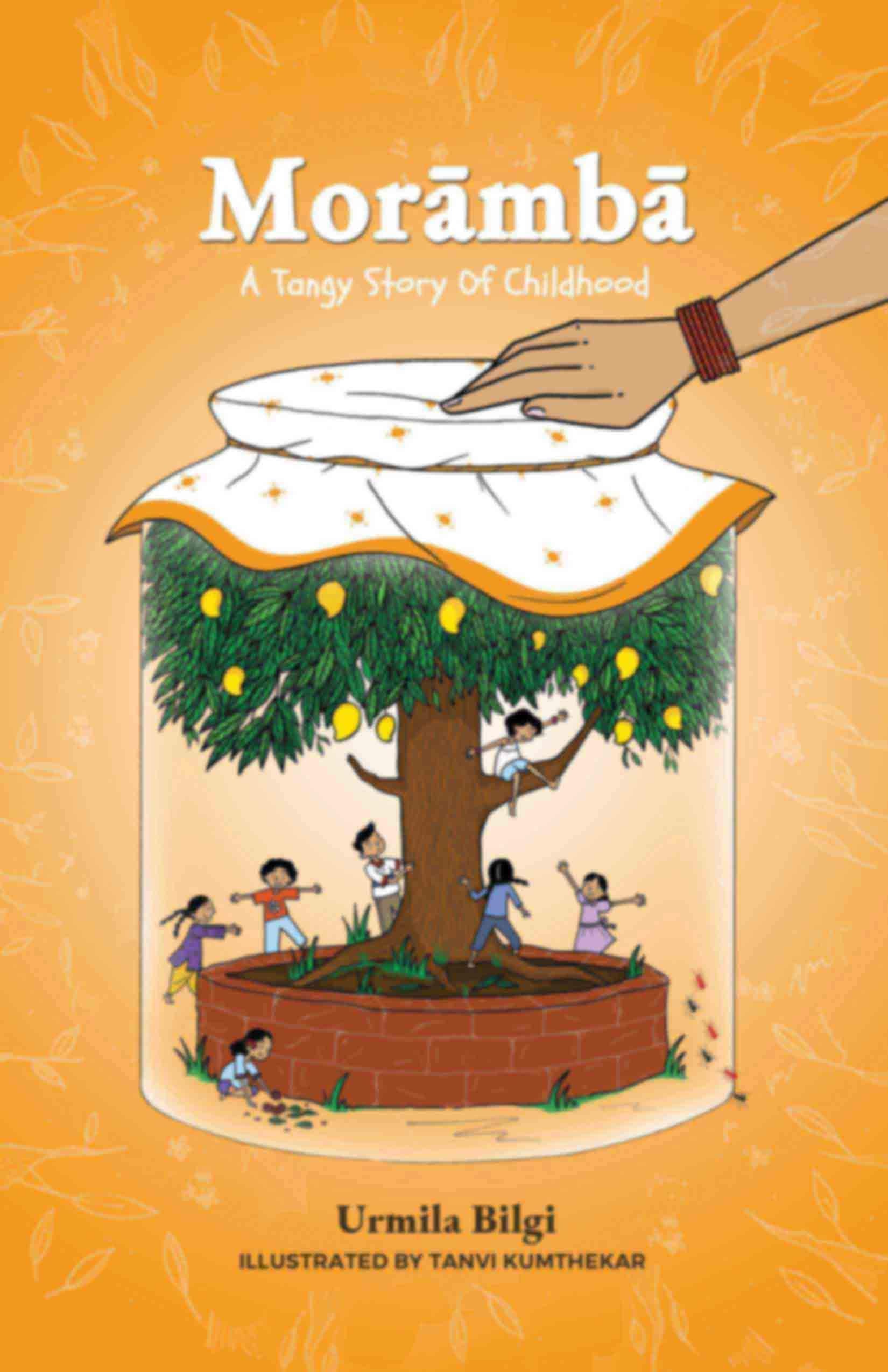 Moramba: A Tangy Story Of Childhood