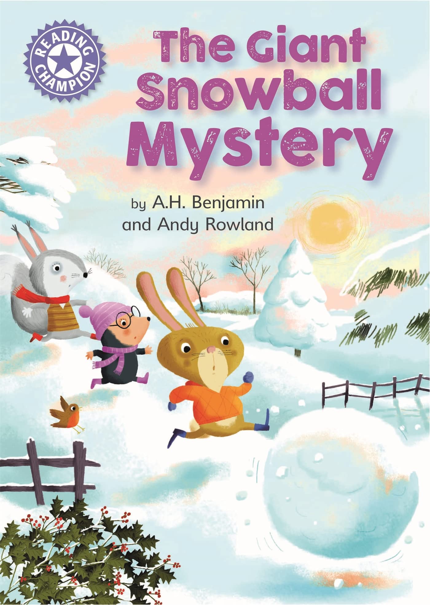 READING CHAMPION: THE GIANT SNOWBALL MYSTERY: INDEPENDENT READING PURPLE 8