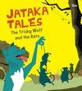 Jataka Tales: The Tricky Wolf and the Rat